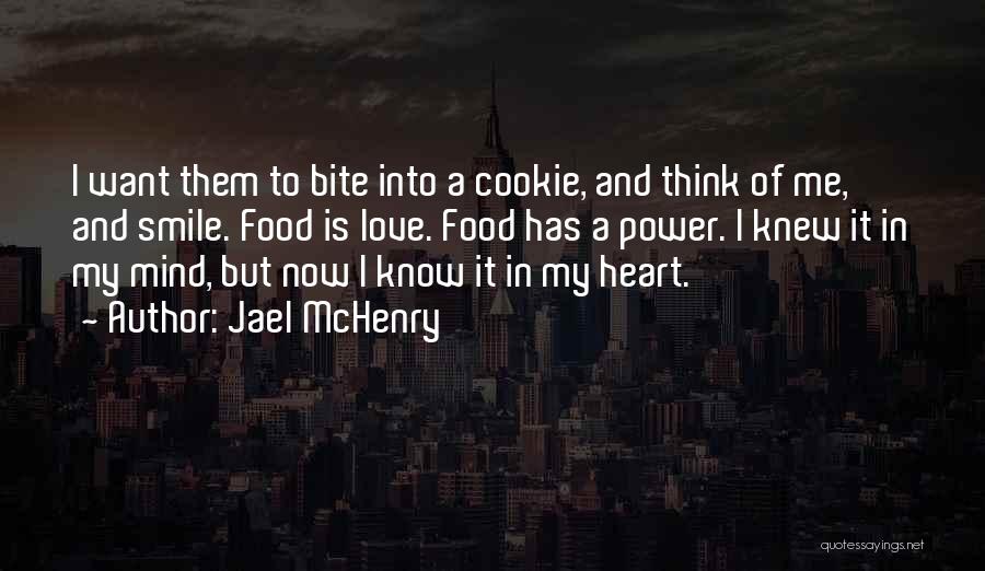 Food Love Cooking Quotes By Jael McHenry