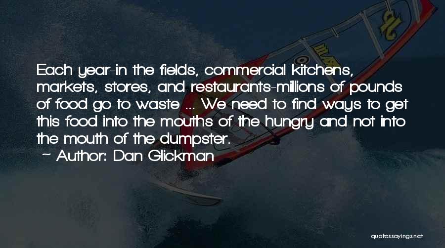 Food Markets Quotes By Dan Glickman