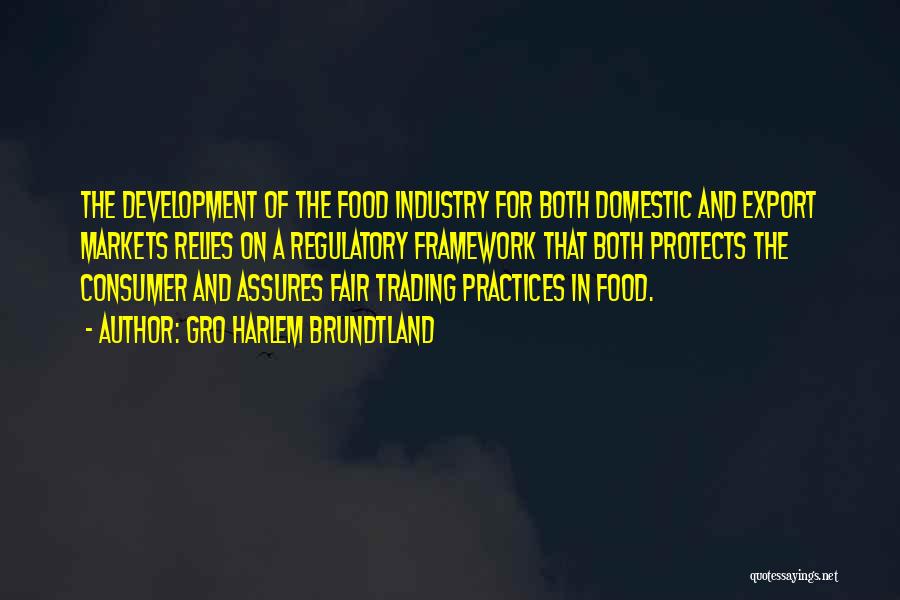 Food Markets Quotes By Gro Harlem Brundtland