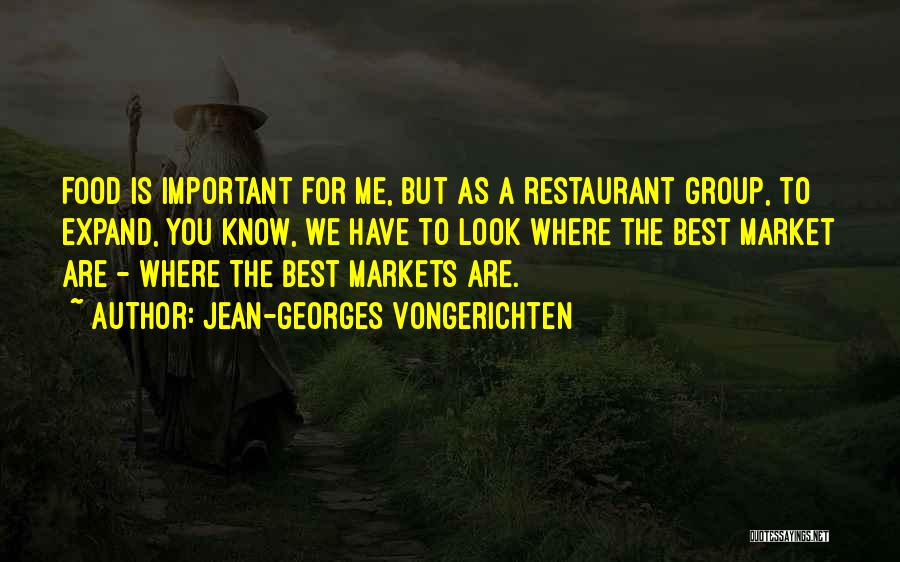 Food Markets Quotes By Jean-Georges Vongerichten Food Markets Quotes By Jean-Georges Vongerichten