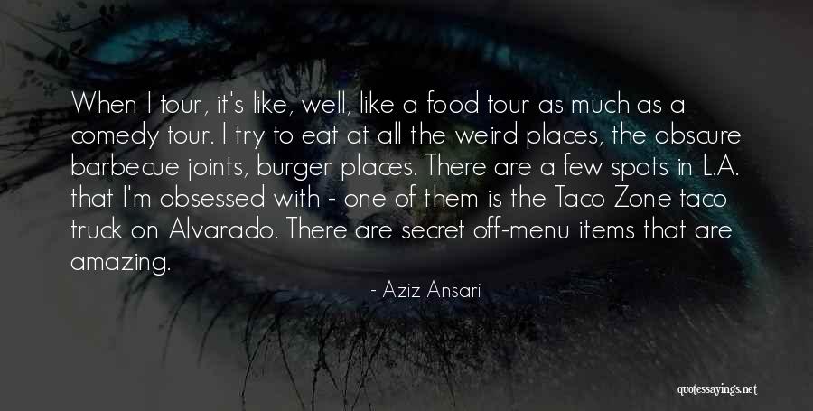 Food Menu Quotes By Aziz Ansari Food Menu Quotes By Aziz Ansari