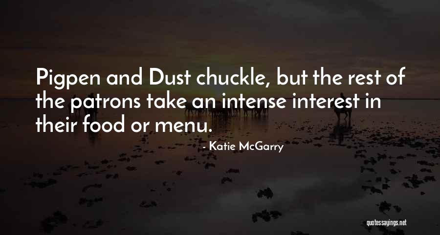 Food Menu Quotes By Katie McGarry Food Menu Quotes By Katie McGarry