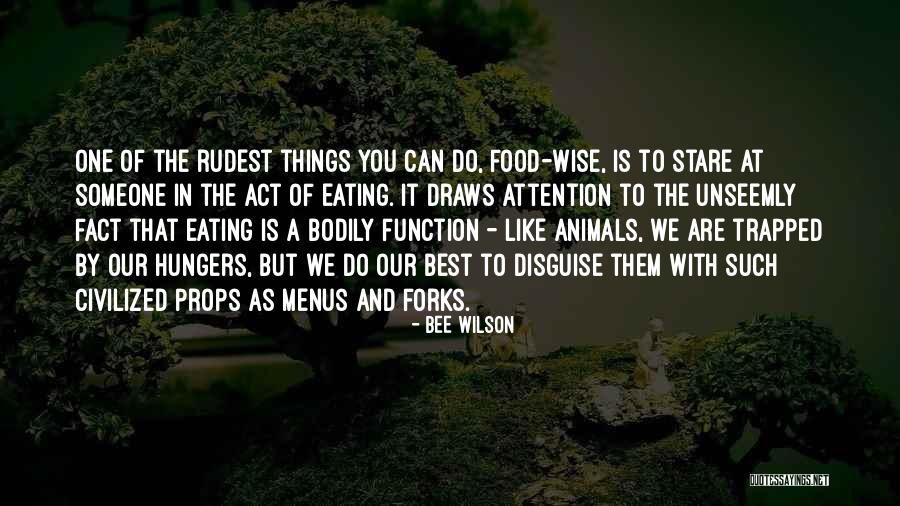 Food Menus Quotes By Bee Wilson