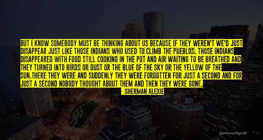 Food Of Thought Quotes By Sherman Alexie Food Of Thought Quotes By Sherman Alexie