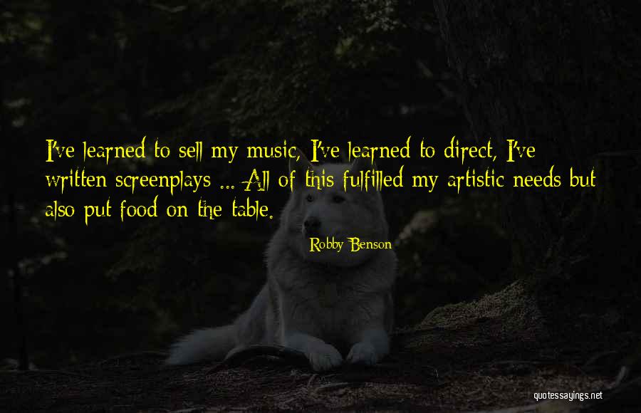 Food On My Table Quotes By Robby Benson Food On My Table Quotes By Robby Benson