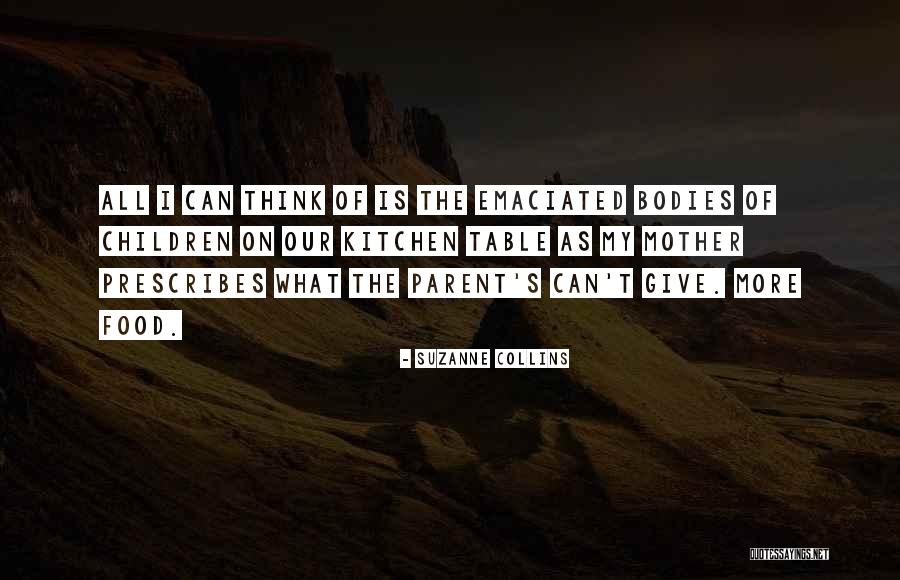 Food On My Table Quotes By Suzanne Collins Food On My Table Quotes By Suzanne Collins