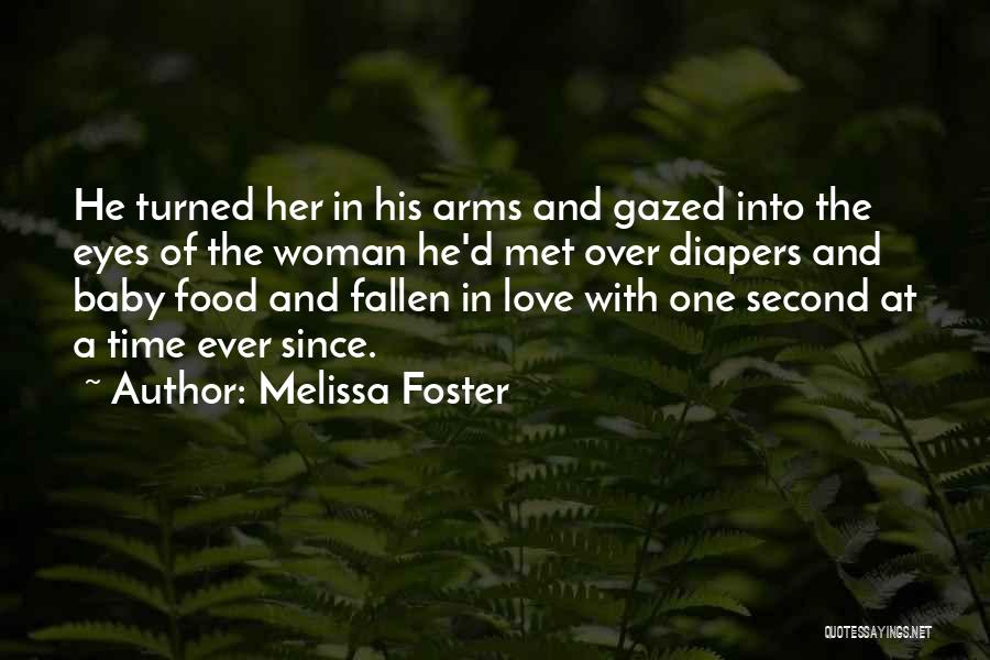 Food Over Love Quotes By Melissa Foster