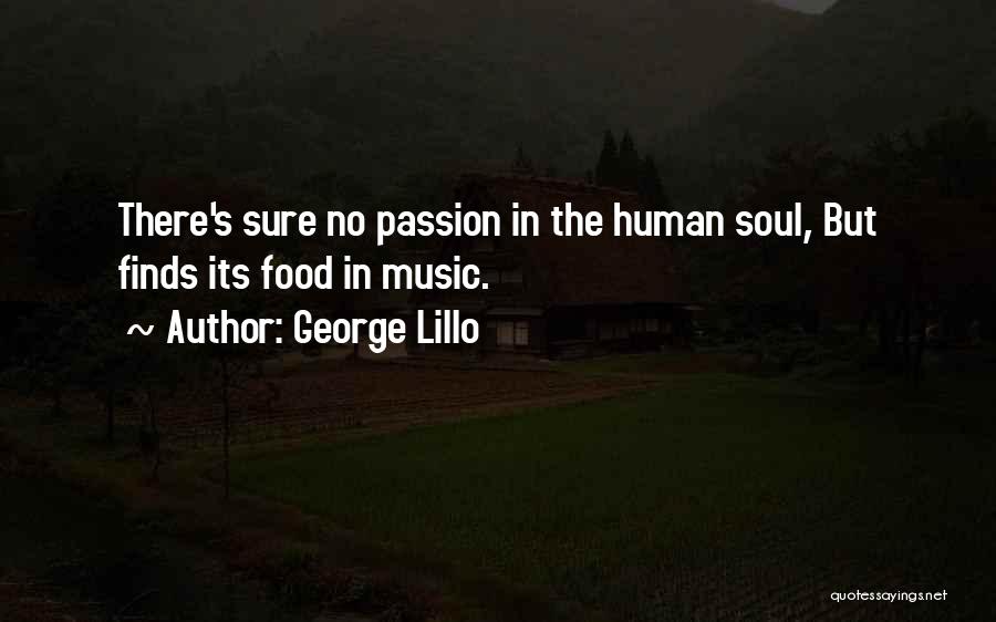 Food Passion Quotes By George Lillo