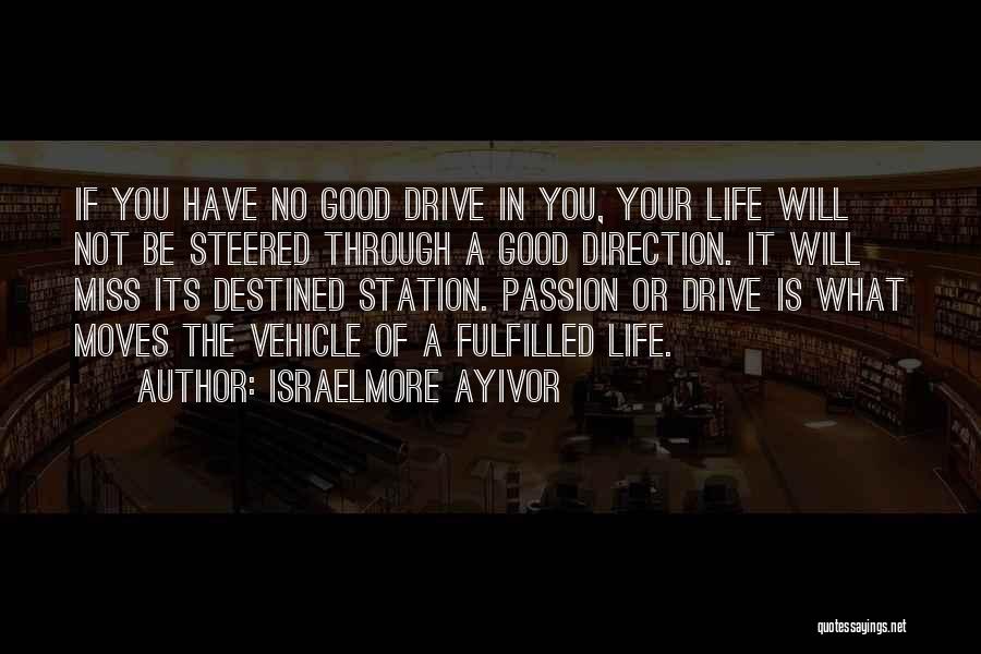 Food Passion Quotes By Israelmore Ayivor