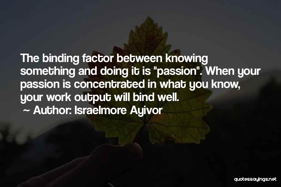 Food Passion Quotes By Israelmore Ayivor