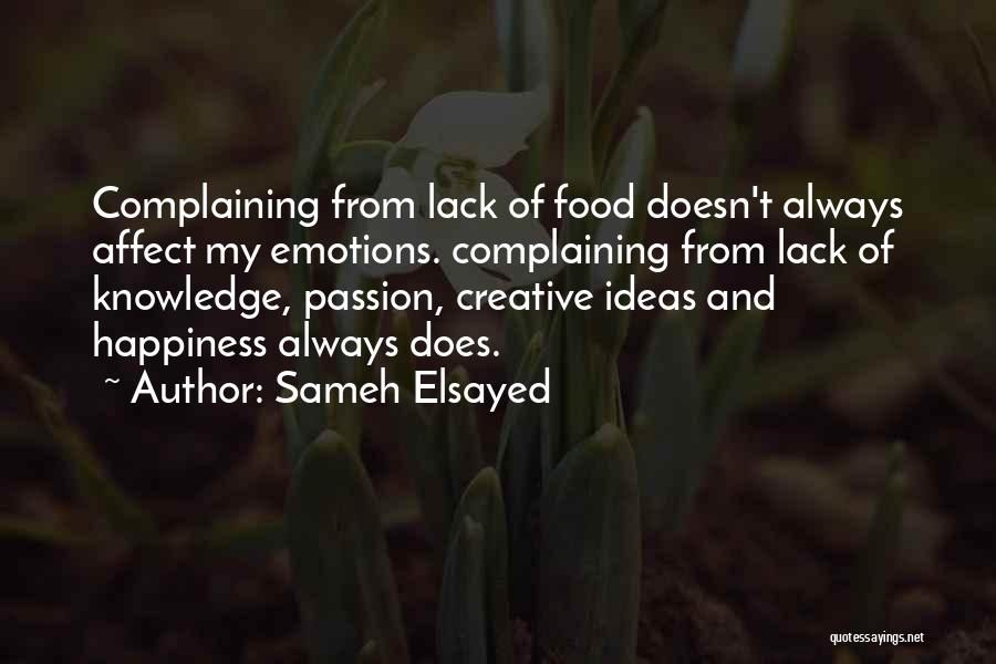 Food Passion Quotes By Sameh Elsayed