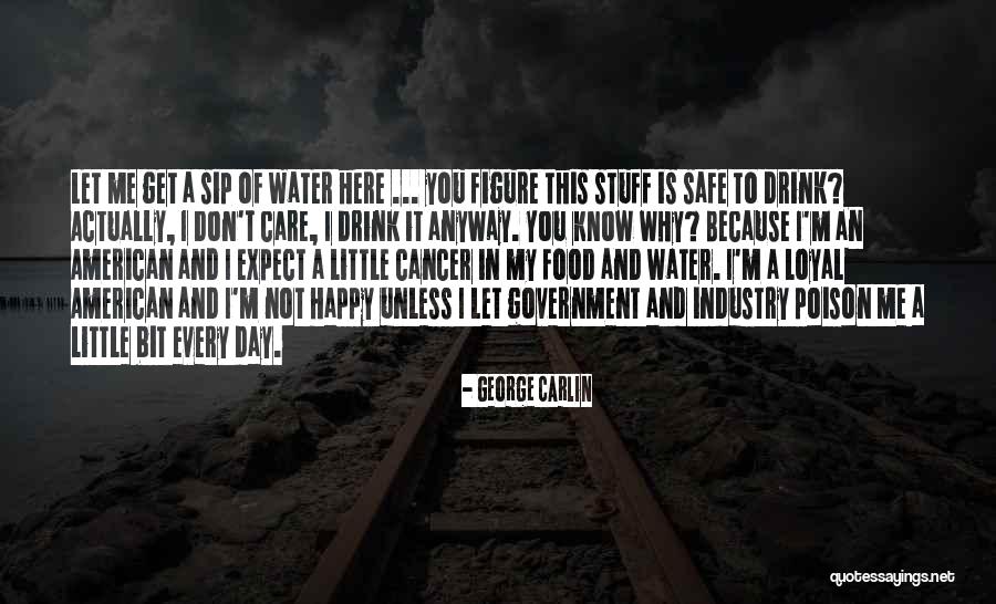 Food Poison Quotes By George Carlin Food Poison Quotes By George Carlin