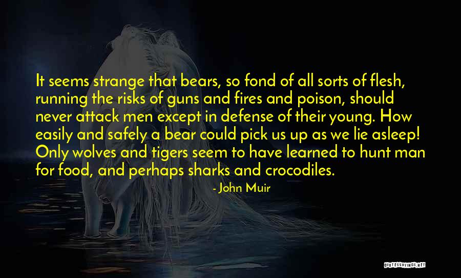 Food Poison Quotes By John Muir Food Poison Quotes By John Muir