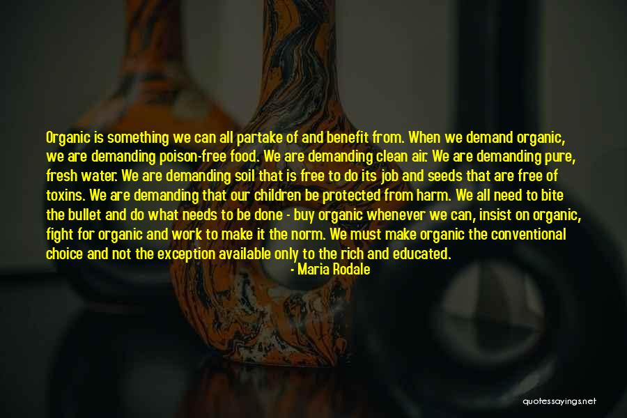 Food Poison Quotes By Maria Rodale Food Poison Quotes By Maria Rodale