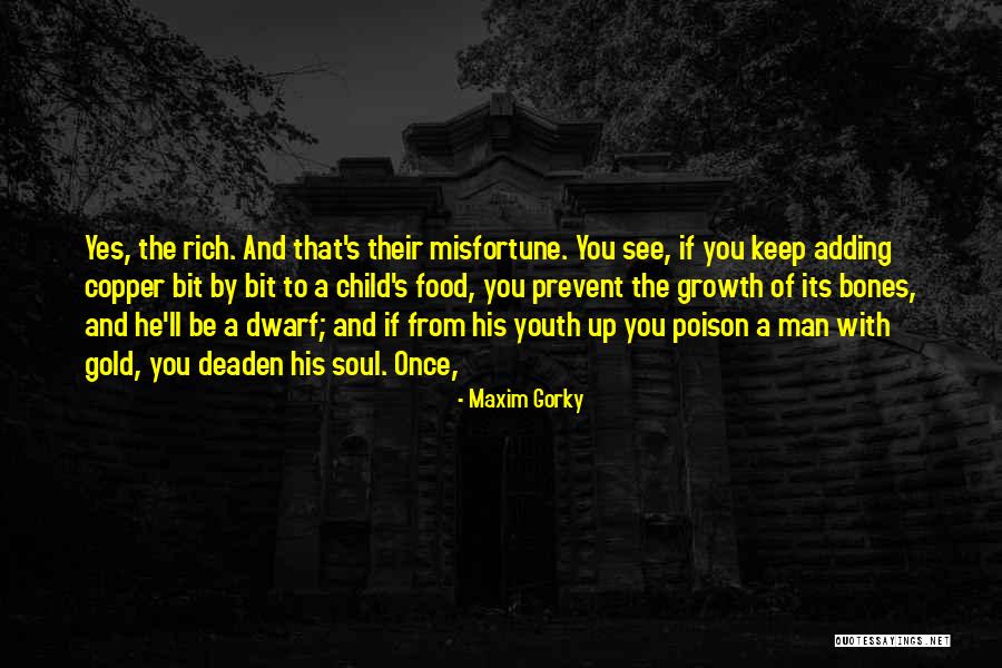 Food Poison Quotes By Maxim Gorky Food Poison Quotes By Maxim Gorky