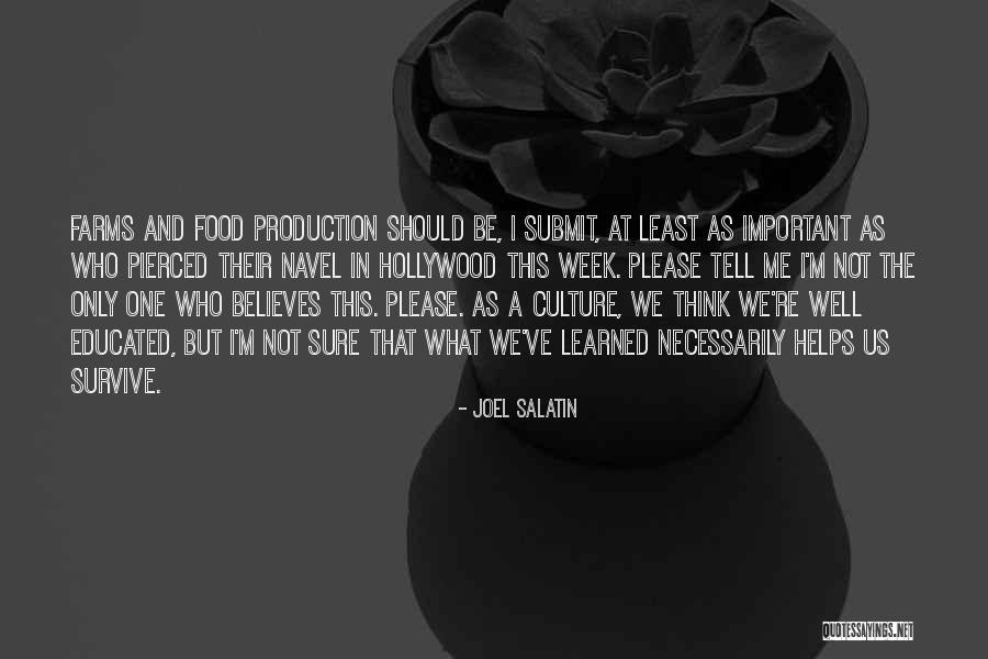 Food Production Quotes By Joel Salatin