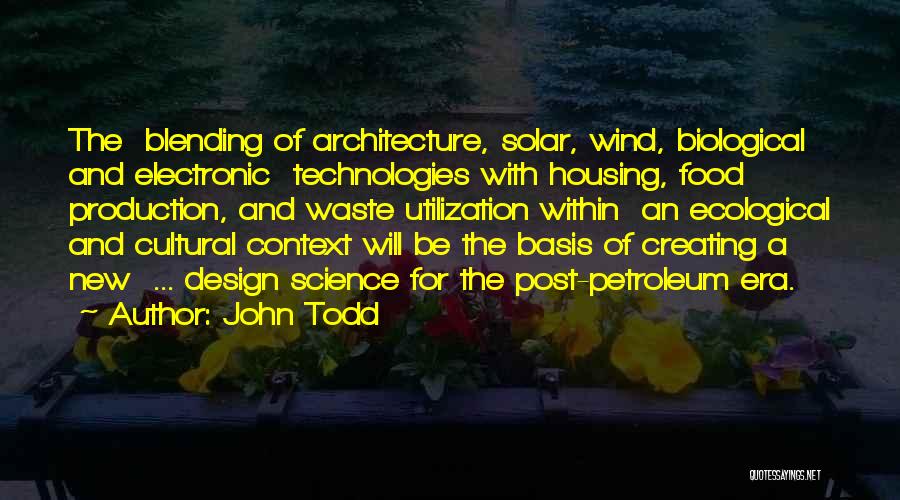 Food Production Quotes By John Todd