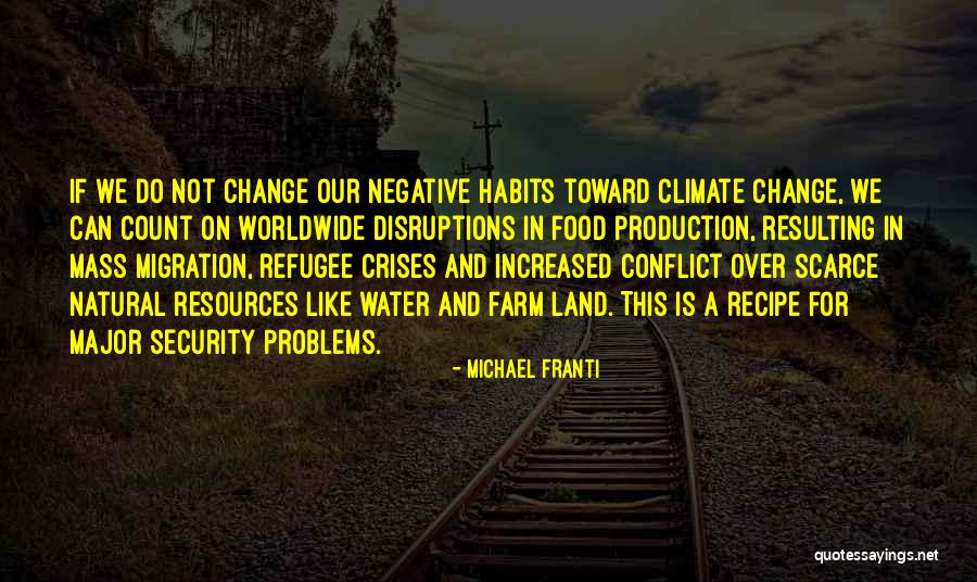 Food Production Quotes By Michael Franti