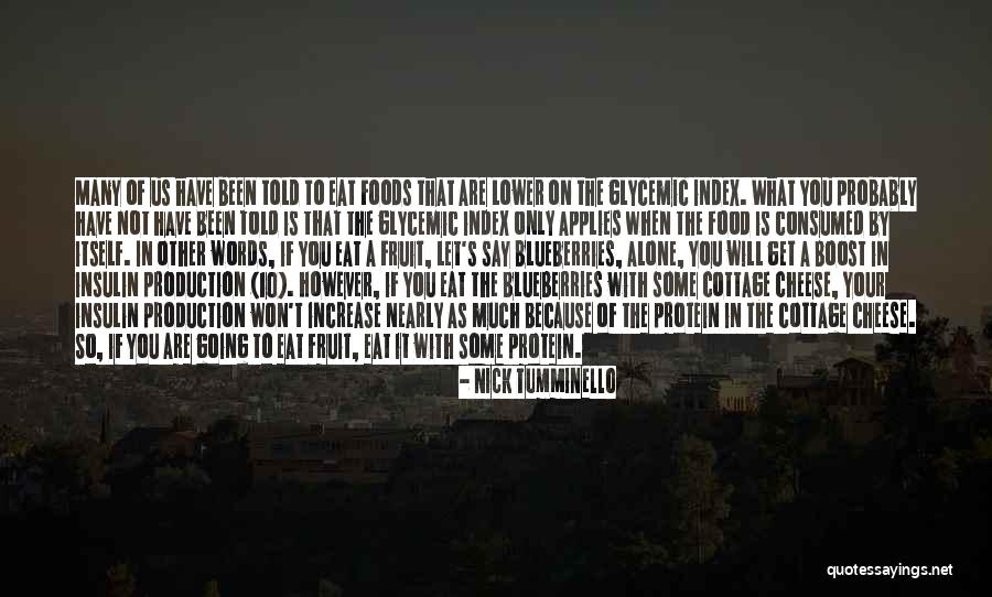 Food Production Quotes By Nick Tumminello