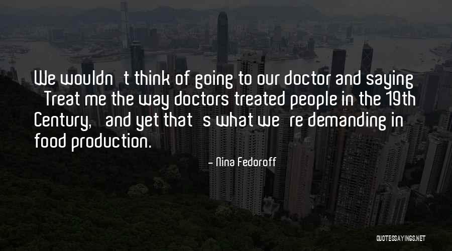 Food Production Quotes By Nina Fedoroff