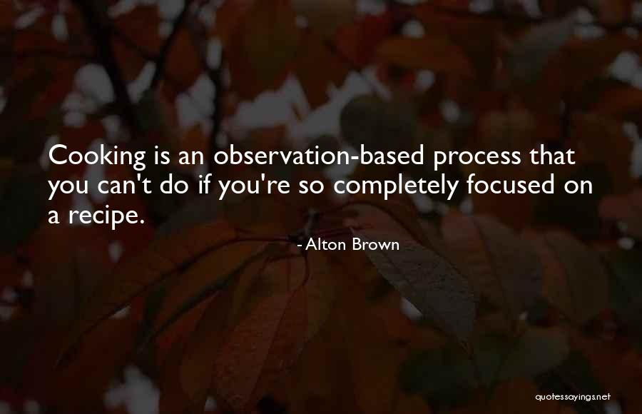 Food Recipes Quotes By Alton Brown Food Recipes Quotes By Alton Brown