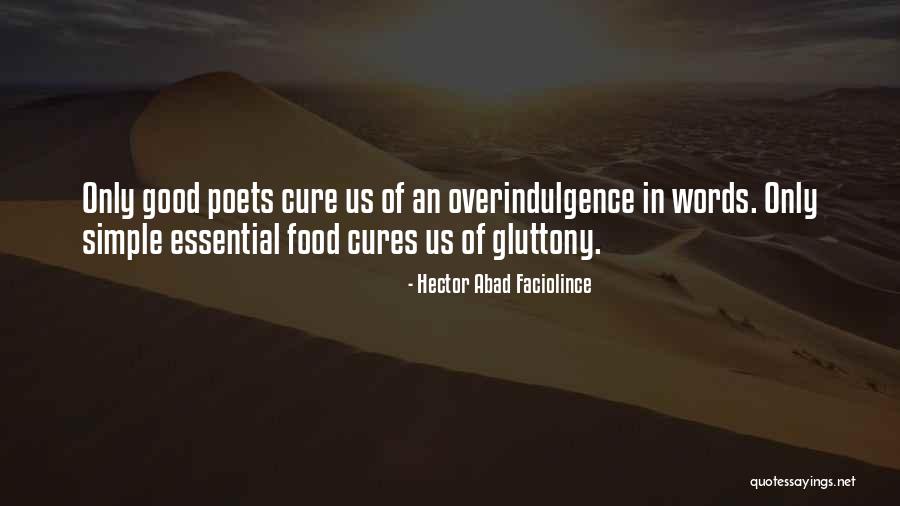 Food Recipes Quotes By Hector Abad Faciolince Food Recipes Quotes By Hector Abad Faciolince
