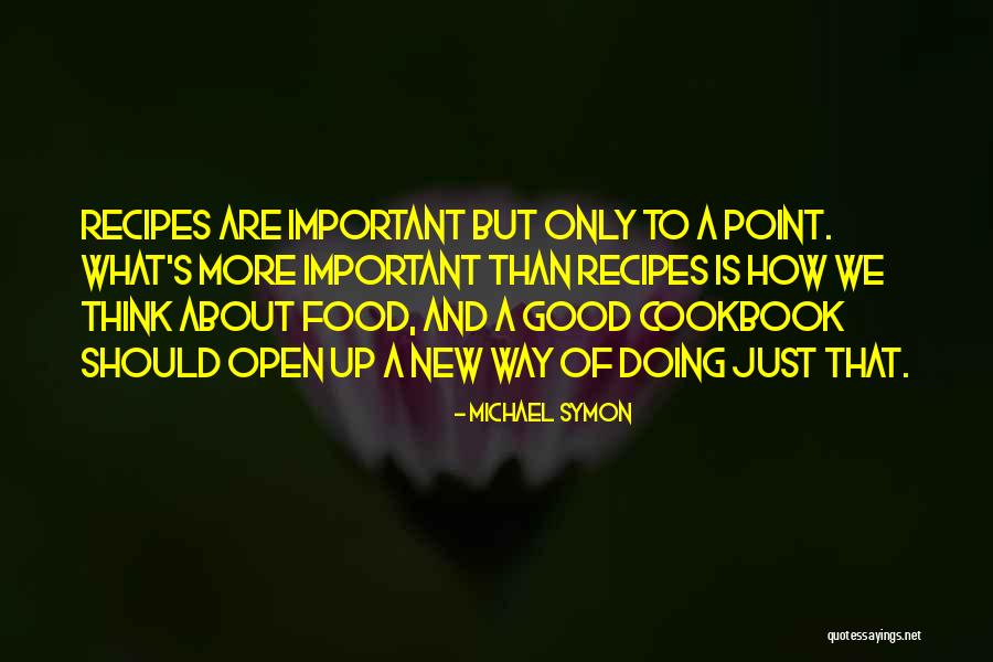 Food Recipes Quotes By Michael Symon Food Recipes Quotes By Michael Symon