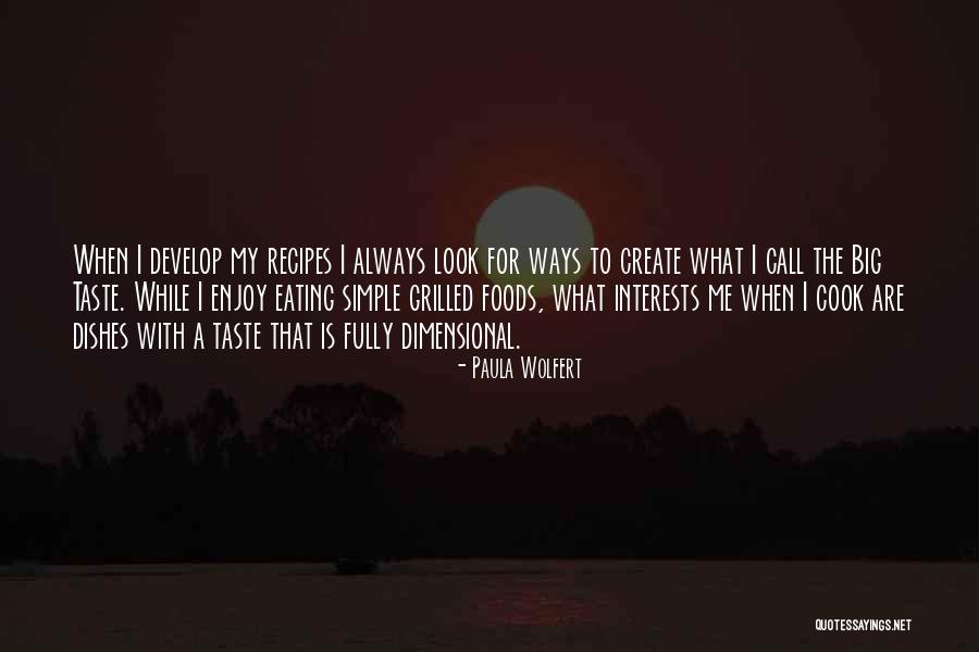 Food Recipes Quotes By Paula Wolfert Food Recipes Quotes By Paula Wolfert