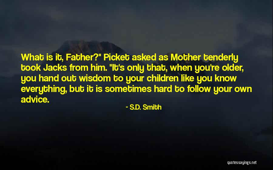Food Related Funny Quotes By S.D. Smith Food Related Funny Quotes By S.D. Smith