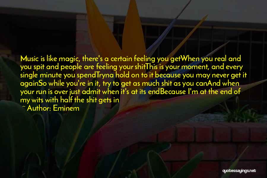 Food Relating To Life Quotes By Eminem