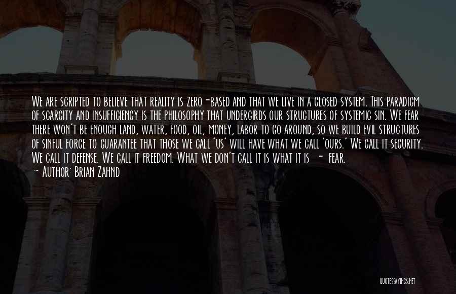 Food Security Quotes By Brian Zahnd