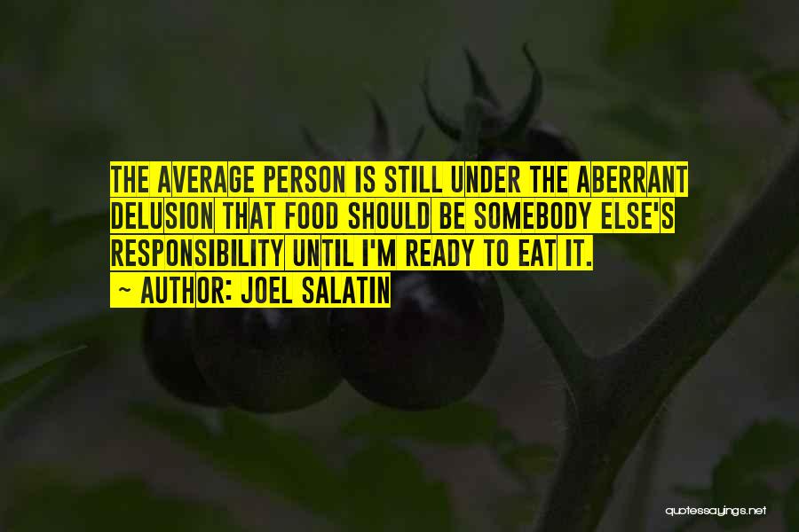 Food Security Quotes By Joel Salatin