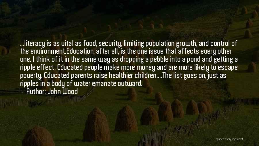 Food Security Quotes By John Wood