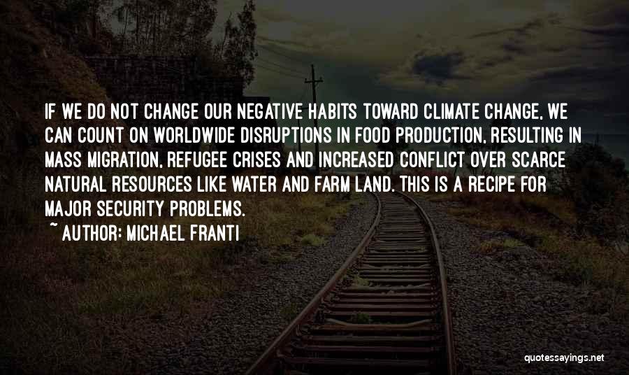 Food Security Quotes By Michael Franti