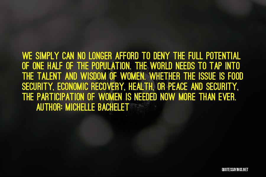 Food Security Quotes By Michelle Bachelet