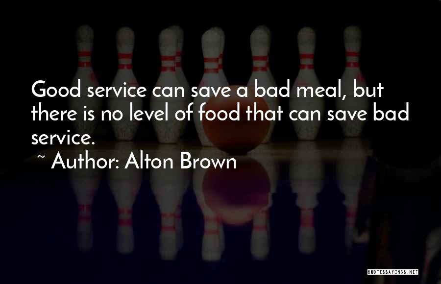 Food Service Quotes By Alton Brown