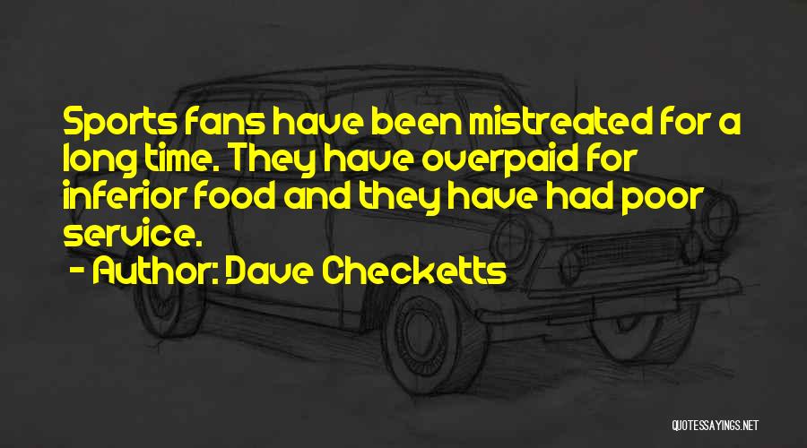 Food Service Quotes By Dave Checketts