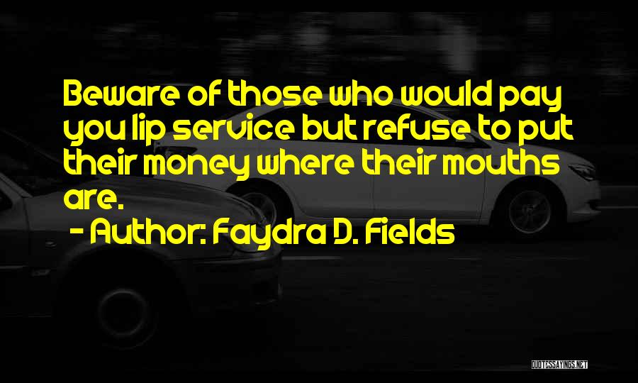 Food Service Quotes By Faydra D. Fields