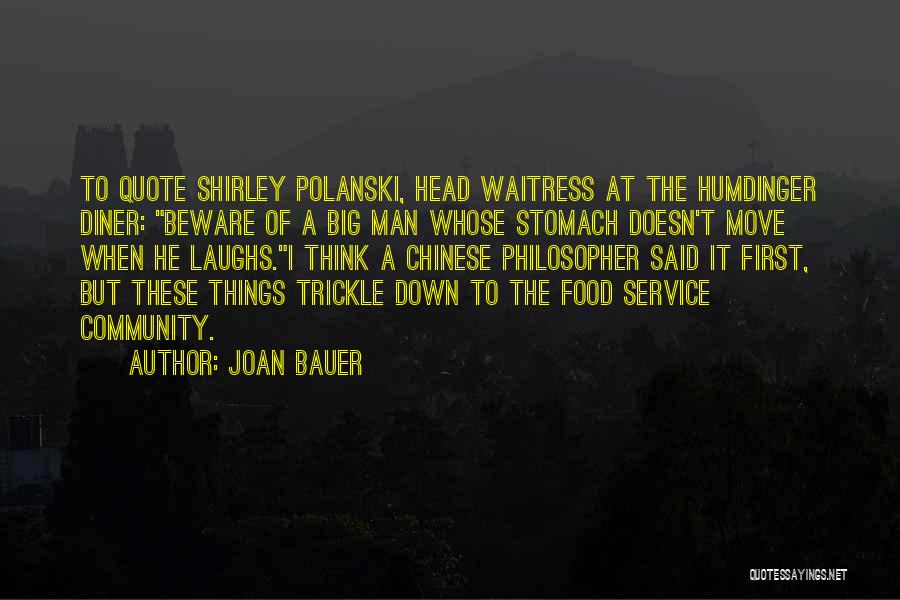 Food Service Quotes By Joan Bauer