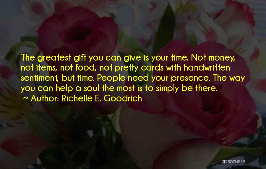 Food Service Quotes By Richelle E. Goodrich