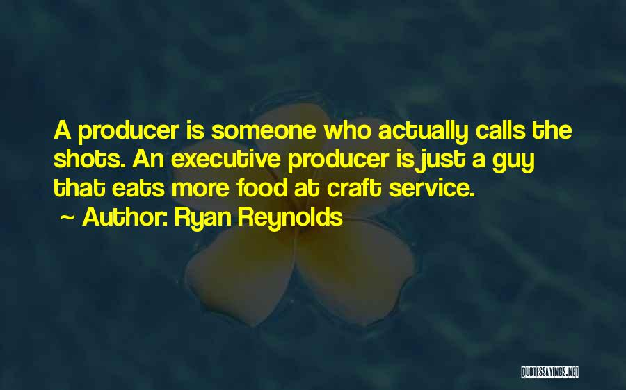 Food Service Quotes By Ryan Reynolds