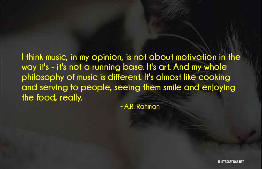Food Serving Quotes By A.R. Rahman Food Serving Quotes By A.R. Rahman