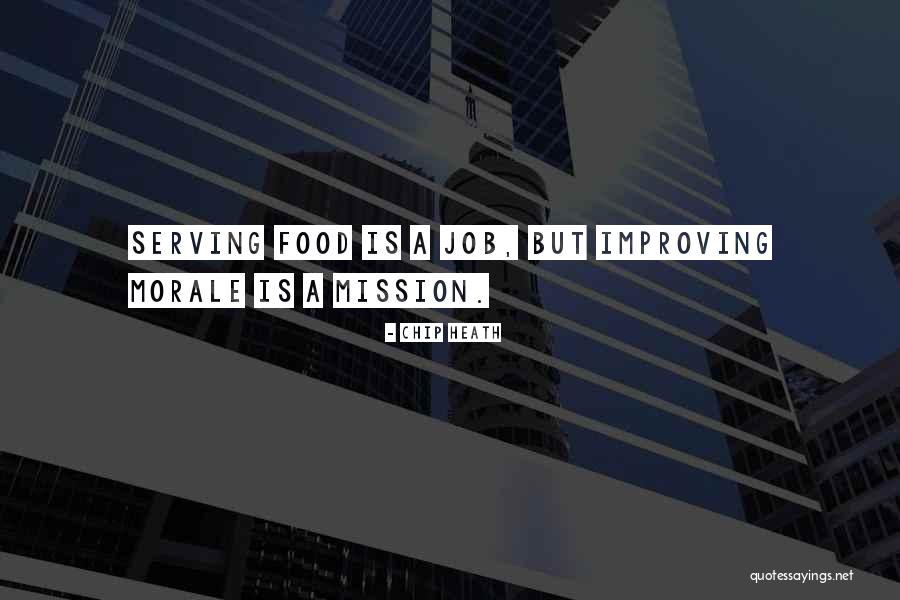 Food Serving Quotes By Chip Heath Food Serving Quotes By Chip Heath