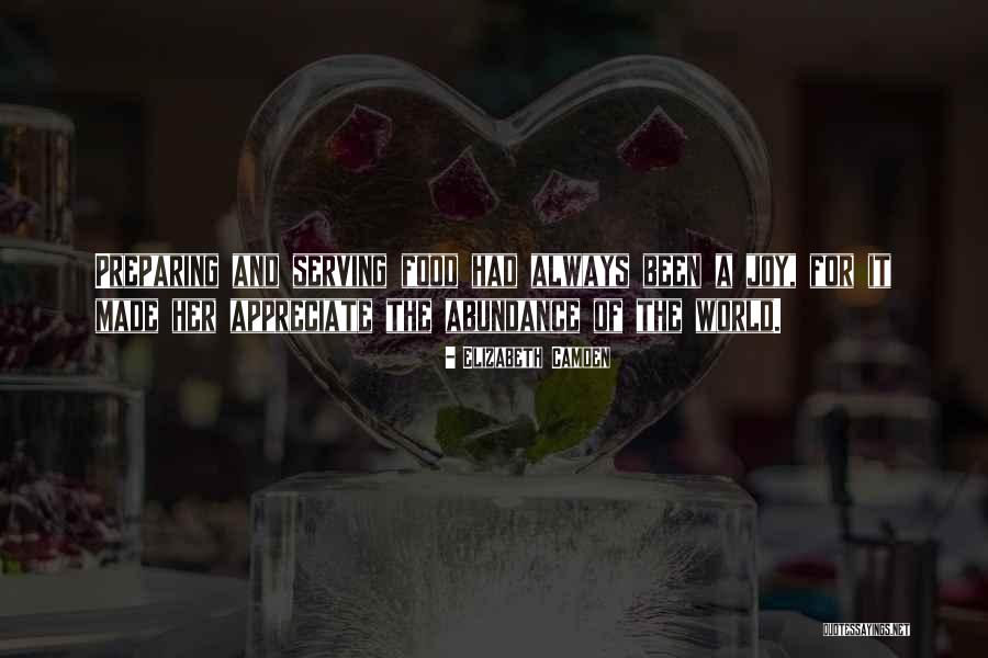 Food Serving Quotes By Elizabeth Camden Food Serving Quotes By Elizabeth Camden