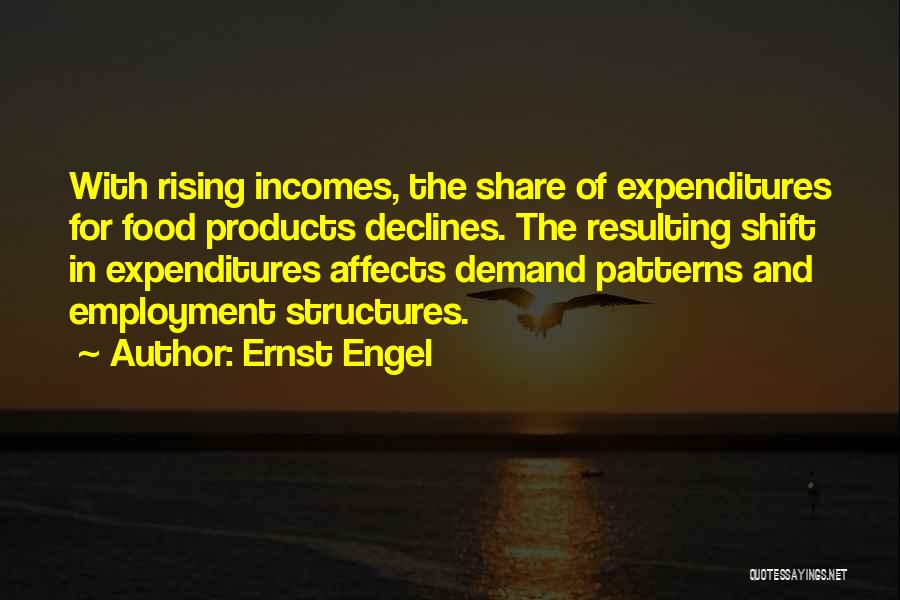 Food Share Quotes By Ernst Engel