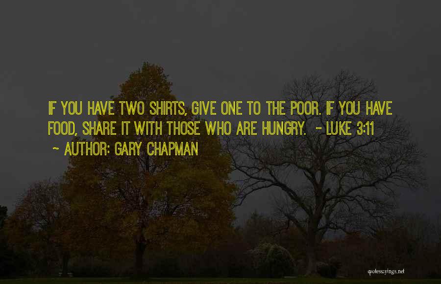 Food Share Quotes By Gary Chapman