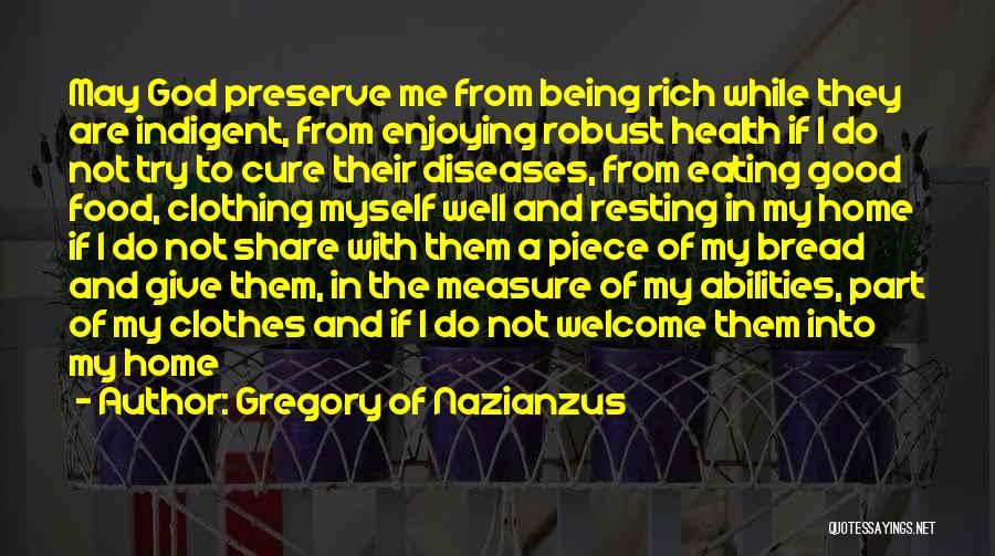 Food Share Quotes By Gregory Of Nazianzus