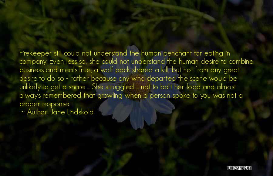 Food Share Quotes By Jane Lindskold