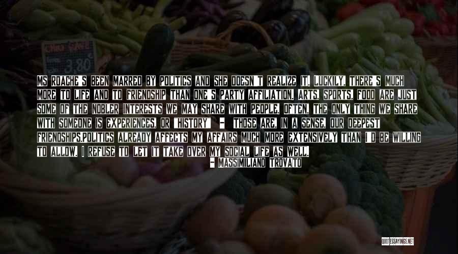 Food Share Quotes By Massimiliano Trovato