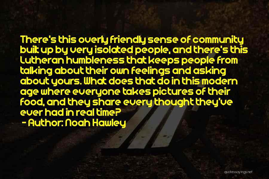 Food Share Quotes By Noah Hawley Food Share Quotes By Noah Hawley